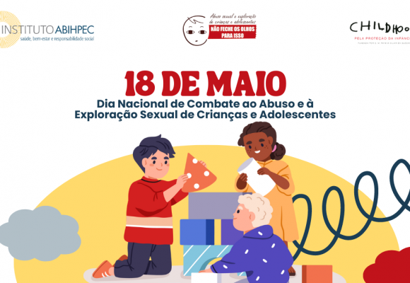 Instituto ABIHPEC é parceiro da ONG Childhood Brasil pela proteção da infância
