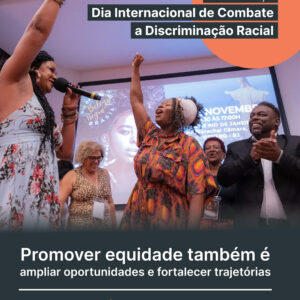 institutoabihpec_dia_discriminacao_racial_kubix_19032026 (1) Equidade racial e desenvolvimento: caminhos para transformar o presente